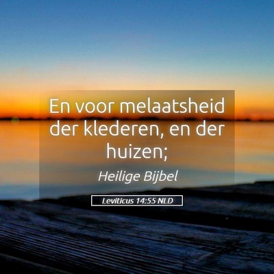 Picture 05 - Leviticus 14:55 NLD - En voor melaatsheid der klederen, en der - Bible Verse Picture