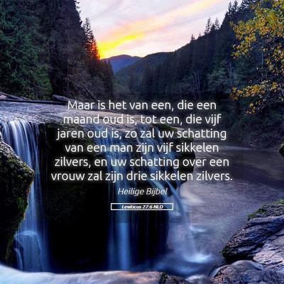 Picture 05 - Leviticus 27:6 NLD - Maar is het van een, die een maand oud is, tot - Bible Verse Picture