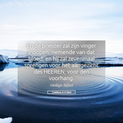 Picture 05 - Leviticus 4:17 NLD - En de priester zal zijn vinger indopen, nemende - Bible Verse Picture