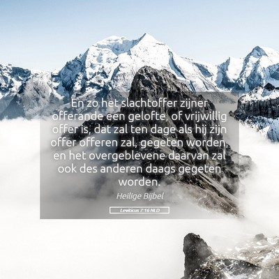 Picture 05 - Leviticus 7:16 NLD - En zo het slachtoffer zijner offerande een - Bible Verse Picture