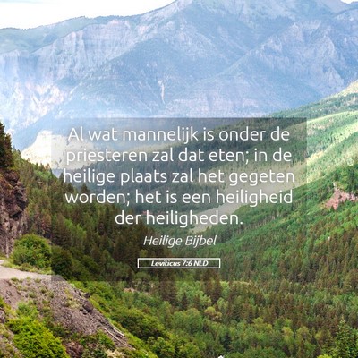 Picture 05 - Leviticus 7:6 NLD - Al wat mannelijk is onder de priesteren zal dat - Bible Verse Picture