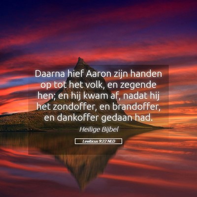 Picture 05 - Leviticus 9:22 NLD - Daarna hief Aaron zijn handen op tot het volk, en - Bible Verse Picture
