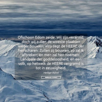 Picture 05 - Maleachi 1:4 NLD - Ofschoon Edom zeide: Wij zijn verarmd, doch wij - Bible Verse Picture