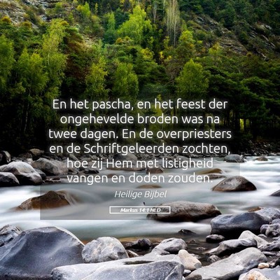 Picture 05 - Markus 14:1 NLD - En het pascha, en het feest der ongehevelde - Bible Verse Picture