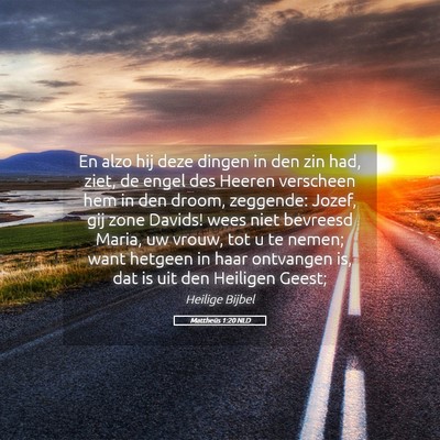 Picture 05 - Mattheüs 1:20 NLD - En alzo hij deze dingen in den zin had, ziet, de - Bible Verse Picture