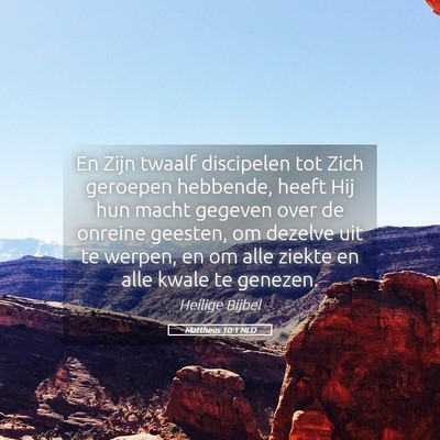 Picture 05 - Mattheüs 10:1 NLD - En Zijn twaalf discipelen tot Zich geroepen - Bible Verse Picture