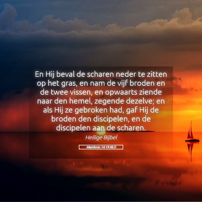 Picture 05 - Mattheüs 14:19 NLD - En Hij beval de scharen neder te zitten op het - Bible Verse Picture