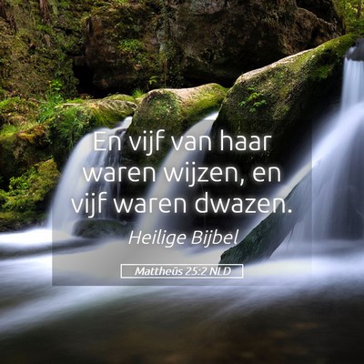 Picture 05 - Mattheüs 25:2 NLD - En vijf van haar waren wijzen, en vijf waren - Bible Verse Picture