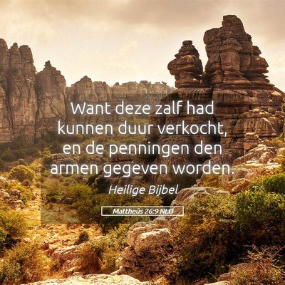 Picture 05 - Mattheüs 26:9 NLD - Want deze zalf had kunnen duur verkocht, en de - Bible Verse Picture