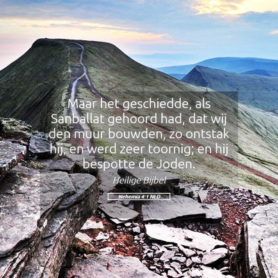 Picture 05 - Nehemia 4:1 NLD - Maar het geschiedde, als Sanballat gehoord had, - Bible Verse Picture
