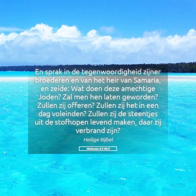 Picture 05 - Nehemia 4:2 NLD - En sprak in de tegenwoordigheid zijner broederen - Bible Verse Picture