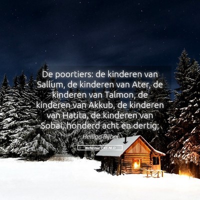 Picture 05 - Nehemia 7:45 NLD - De poortiers: de kinderen van Sallum, de kinderen - Bible Verse Picture