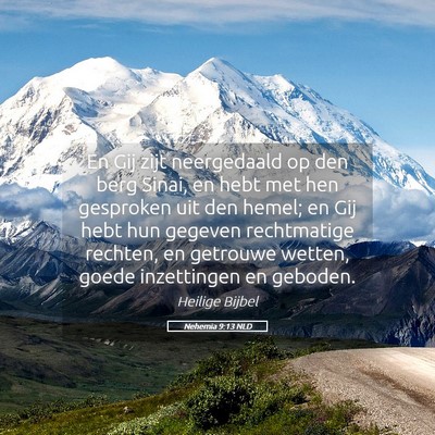 Picture 05 - Nehemia 9:13 NLD - En Gij zijt neergedaald op den berg Sinai, en - Bible Verse Picture