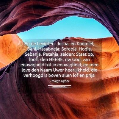 Picture 05 - Nehemia 9:5 NLD - En de Levieten, Jesua, en Kadmiel, Bani, - Bible Verse Picture