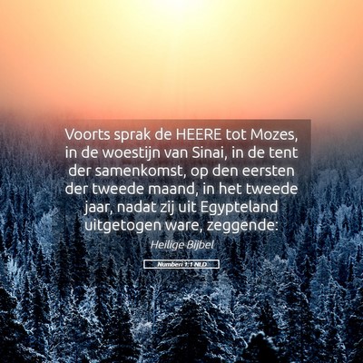 Picture 05 - Numberi 1:1 NLD - Voorts sprak de HEERE tot Mozes, in de woestijn - Bible Verse Picture