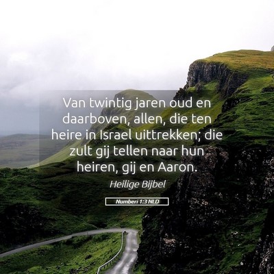 Picture 05 - Numberi 1:3 NLD - Van twintig jaren oud en daarboven, allen, die - Bible Verse Picture