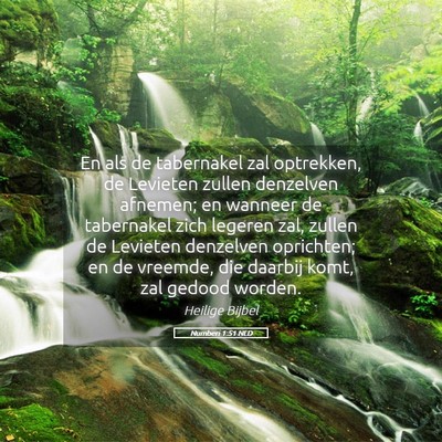 Picture 05 - Numberi 1:51 NLD - En als de tabernakel zal optrekken, de Levieten - Bible Verse Picture