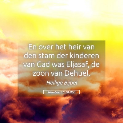 Picture 05 - Numberi 10:20 NLD - En over het heir van den stam der kinderen van - Bible Verse Picture