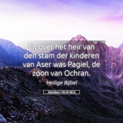 Picture 05 - Numberi 10:26 NLD - En over het heir van den stam der kinderen van - Bible Verse Picture