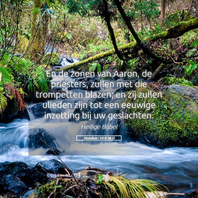 Picture 05 - Numberi 10:8 NLD - En de zonen van Aaron, de priesters, zullen met - Bible Verse Picture