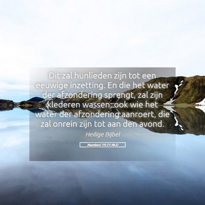 Picture 05 - Numberi 19:21 NLD - Dit zal hunlieden zijn tot een eeuwige inzetting. - Bible Verse Picture