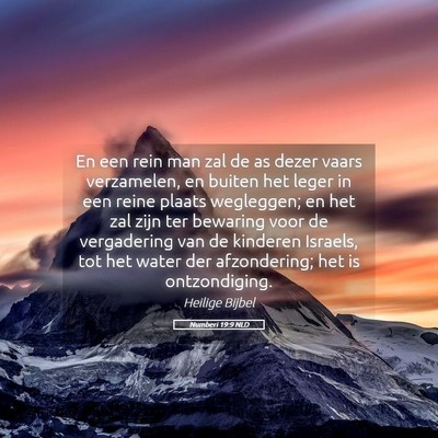 Picture 05 - Numberi 19:9 NLD - En een rein man zal de as dezer vaars verzamelen, - Bible Verse Picture