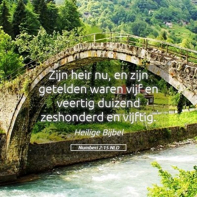 Picture 05 - Numberi 2:15 NLD - Zijn heir nu, en zijn getelden waren vijf en - Bible Verse Picture