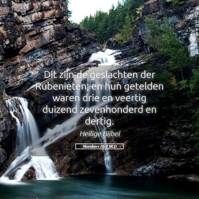Picture 05 - Numberi 26:7 NLD - Dit zijn de geslachten der Rubenieten; en hun - Bible Verse Picture