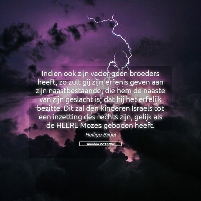 Picture 05 - Numberi 27:11 NLD - Indien ook zijn vader geen broeders heeft, zo - Bible Verse Picture
