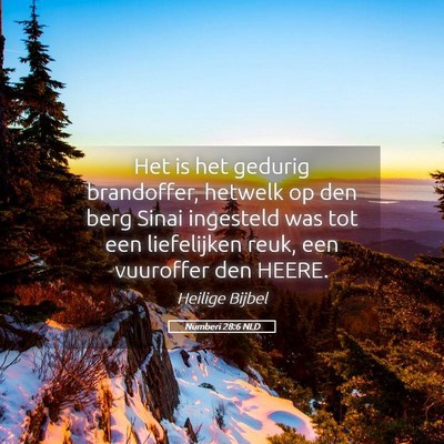 Picture 05 - Numberi 28:6 NLD - Het is het gedurig brandoffer, hetwelk op den - Bible Verse Picture
