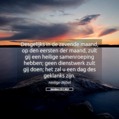 Picture 05 - Numberi 29:1 NLD - Desgelijks in de zevende maand, op den eersten - Bible Verse Picture
