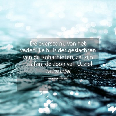 Picture 05 - Numberi 3:30 NLD - De overste nu van het vaderlijke huis der - Bible Verse Picture