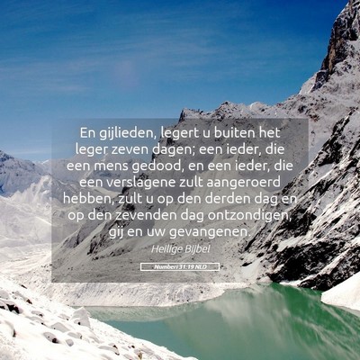 Picture 05 - Numberi 31:19 NLD - En gijlieden, legert u buiten het leger zeven - Bible Verse Picture