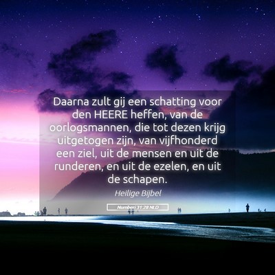 Picture 05 - Numberi 31:28 NLD - Daarna zult gij een schatting voor den HEERE - Bible Verse Picture