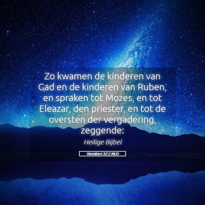 Picture 05 - Numberi 32:2 NLD - Zo kwamen de kinderen van Gad en de kinderen van - Bible Verse Picture