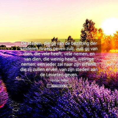 Picture 05 - Numberi 35:8 NLD - De steden, die gij van de bezitting der kinderen - Bible Verse Picture