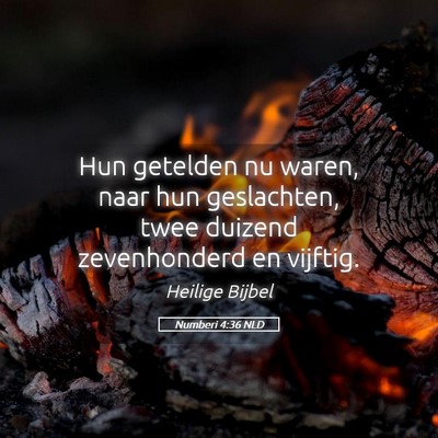 Picture 05 - Numberi 4:36 NLD - Hun getelden nu waren, naar hun geslachten, twee - Bible Verse Picture