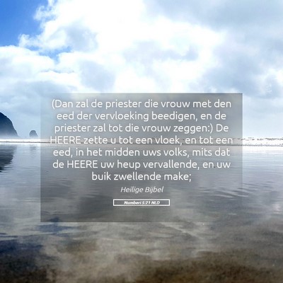 Picture 05 - Numberi 5:21 NLD - (Dan zal de priester die vrouw met den eed der - Bible Verse Picture