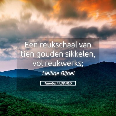 Picture 05 - Numberi 7:38 NLD - Een reukschaal van tien gouden sikkelen, vol - Bible Verse Picture