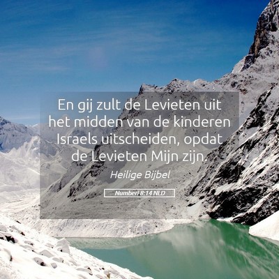 Picture 05 - Numberi 8:14 NLD - En gij zult de Levieten uit het midden van de - Bible Verse Picture
