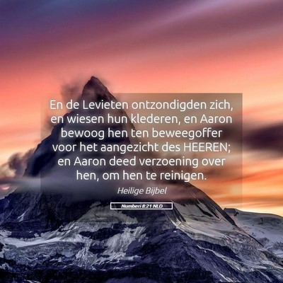 Picture 05 - Numberi 8:21 NLD - En de Levieten ontzondigden zich, en wiesen hun - Bible Verse Picture