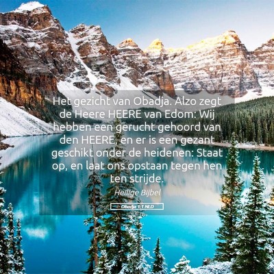 Picture 05 - Obadja 1:1 NLD - Het gezicht van Obadja. Alzo zegt de Heere HEERE - Bible Verse Picture