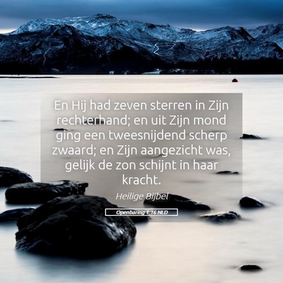 Picture 05 - Openbaring 1:16 NLD - En Hij had zeven sterren in Zijn rechterhand; en - Bible Verse Picture