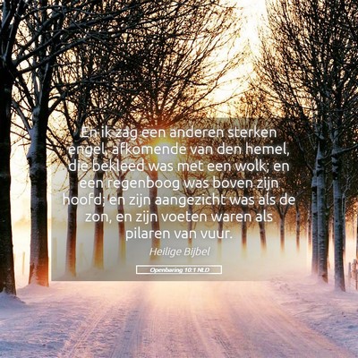 Picture 05 - Openbaring 10:1 NLD - En ik zag een anderen sterken engel, afkomende - Bible Verse Picture