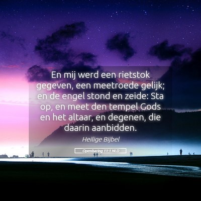Picture 05 - Openbaring 11:1 NLD - En mij werd een rietstok gegeven, een meetroede - Bible Verse Picture