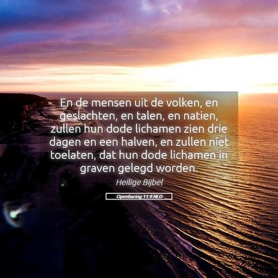Picture 05 - Openbaring 11:9 NLD - En de mensen uit de volken, en geslachten, en - Bible Verse Picture