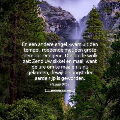 Picture 05 - Openbaring 14:15 NLD - En een andere engel kwam uit den tempel, roepende - Bible Verse Picture
