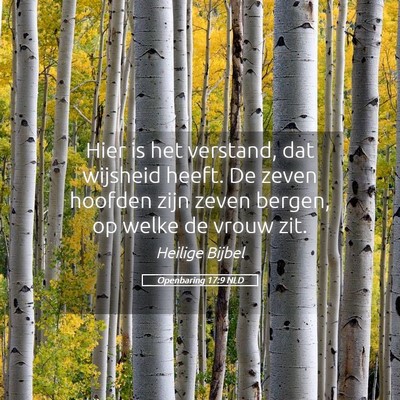 Picture 05 - Openbaring 17:9 NLD - Hier is het verstand, dat wijsheid heeft. De - Bible Verse Picture