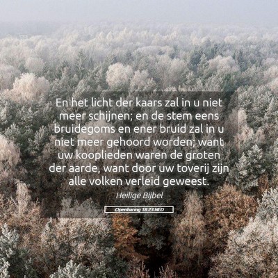 Picture 05 - Openbaring 18:23 NLD - En het licht der kaars zal in u niet meer - Bible Verse Picture