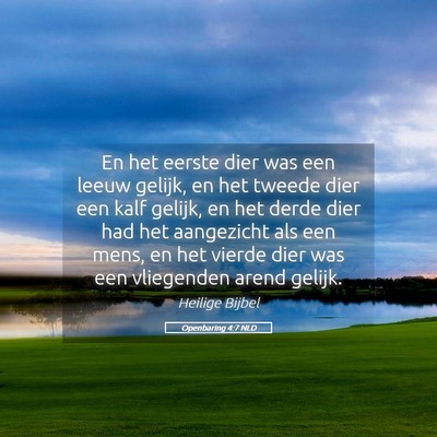 Picture 05 - Openbaring 4:7 NLD - En het eerste dier was een leeuw gelijk, en het - Bible Verse Picture